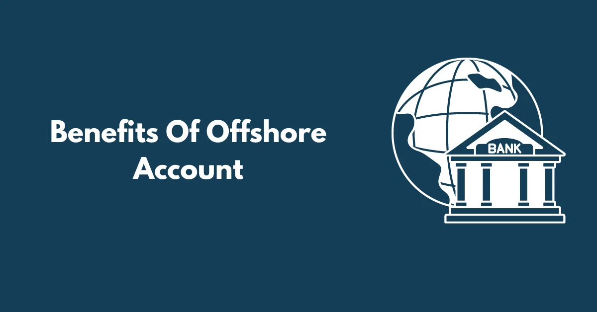 Benefits of Offshore Account.png